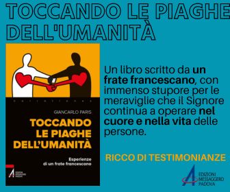 Toccando le piaghe dell'umanità